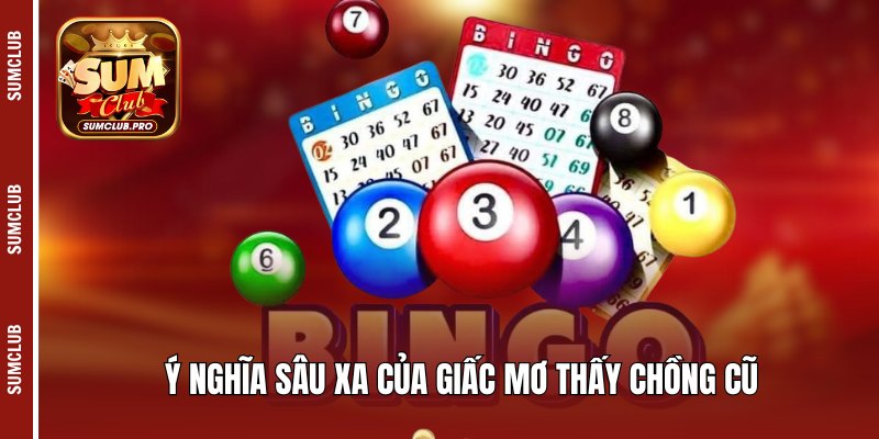 Ý nghĩa sâu xa của giấc mơ thấy chồng cũ