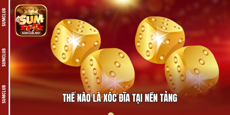 Thế nào là xóc đĩa tại nền tảng